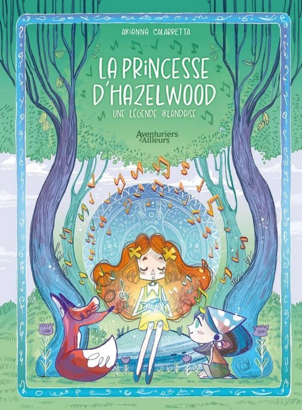 La Princesse d'Hazelwood - Une Légende irlandaise